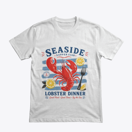 Seaside Lobster Dinner Baskılı Unisex Tişört | Unisex Premium Tişört