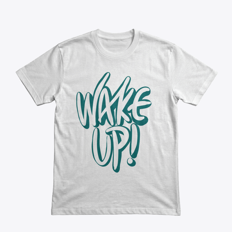 Wake Up tasarımlı tişört