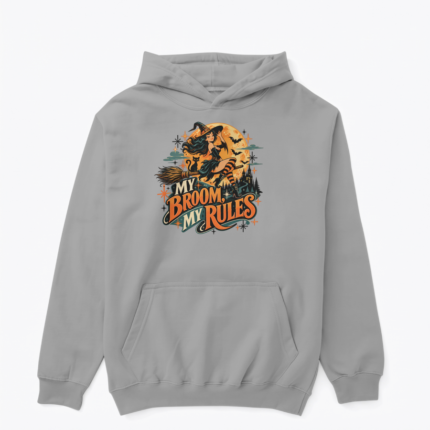 My Broom, My Rules tasarımlı hoodie