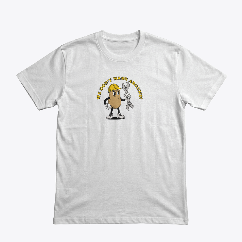 Vintage Retro Mekanik Patates 1930’lar Maskot – We Don’t Mash Around! tasarımlı beyaz tişört